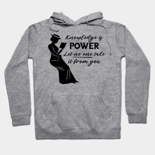 Knowledge Is Power Quote to Protest Banned Books and Fight Censorship Hoodie